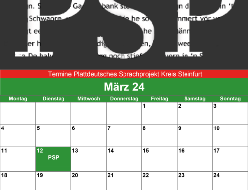 März – Termine zum Plattdeutschen Sprachprojekt (PSP)
